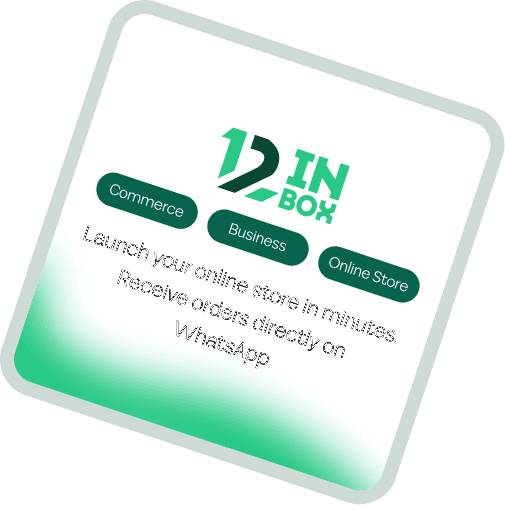 12INBOX — Launch your online store in minutes. Receive orders directly on WhatsApp.
